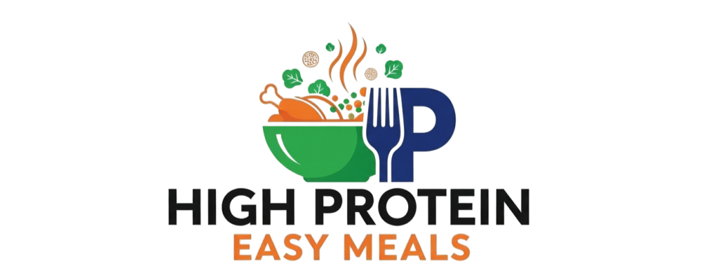 High Protein Easy Meals